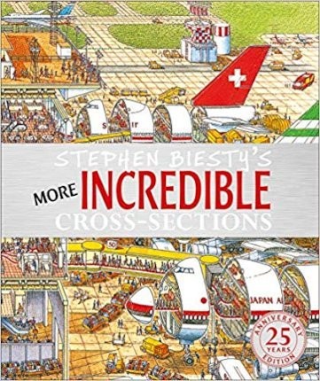 Stephen Biesty\'s More Incredible Cross-sections