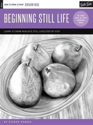 Drawing: Beginning Still Life : Learn to draw realistic still lifes step by step
