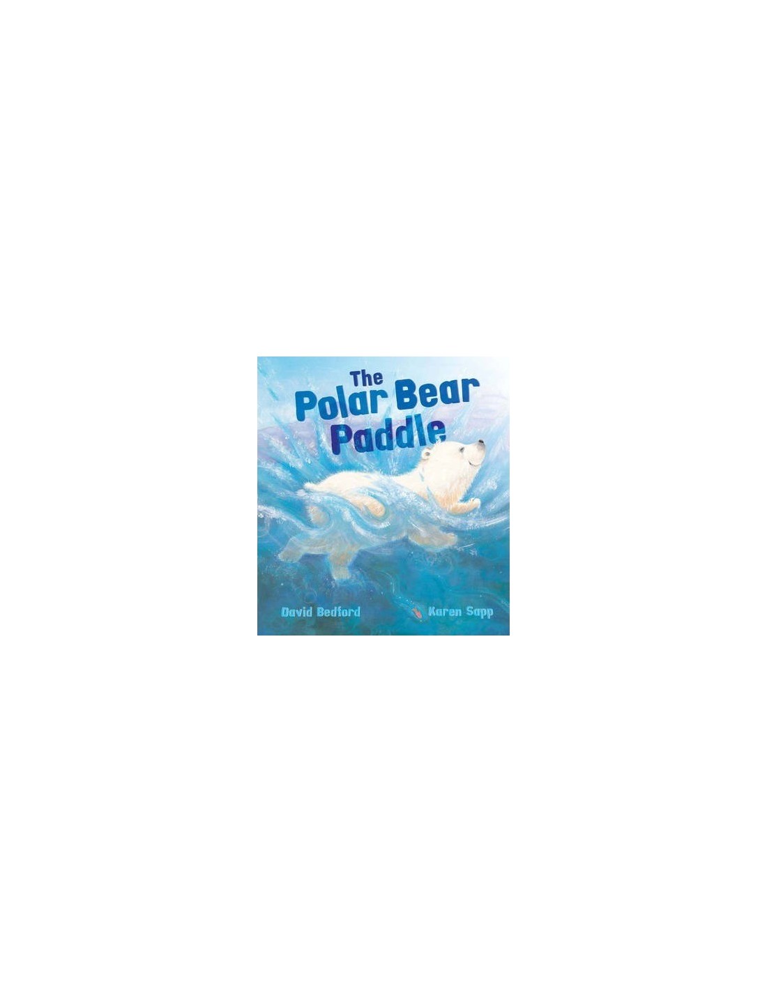 The Storytime: The Polar Bear Paddle