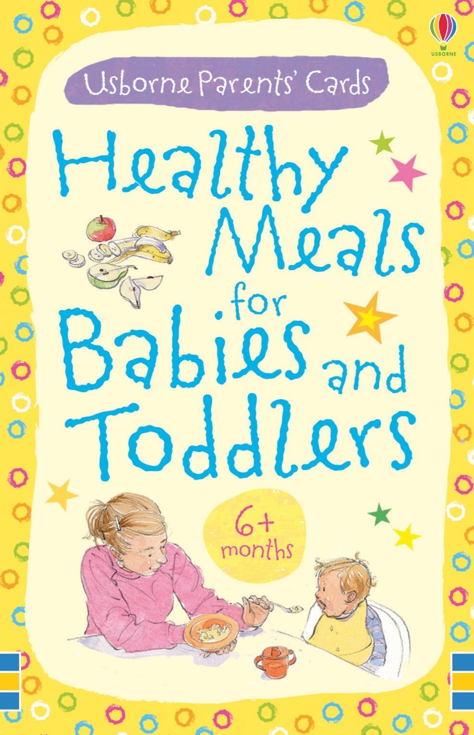 Healthy meals for babies and toddlers: 6+ months
