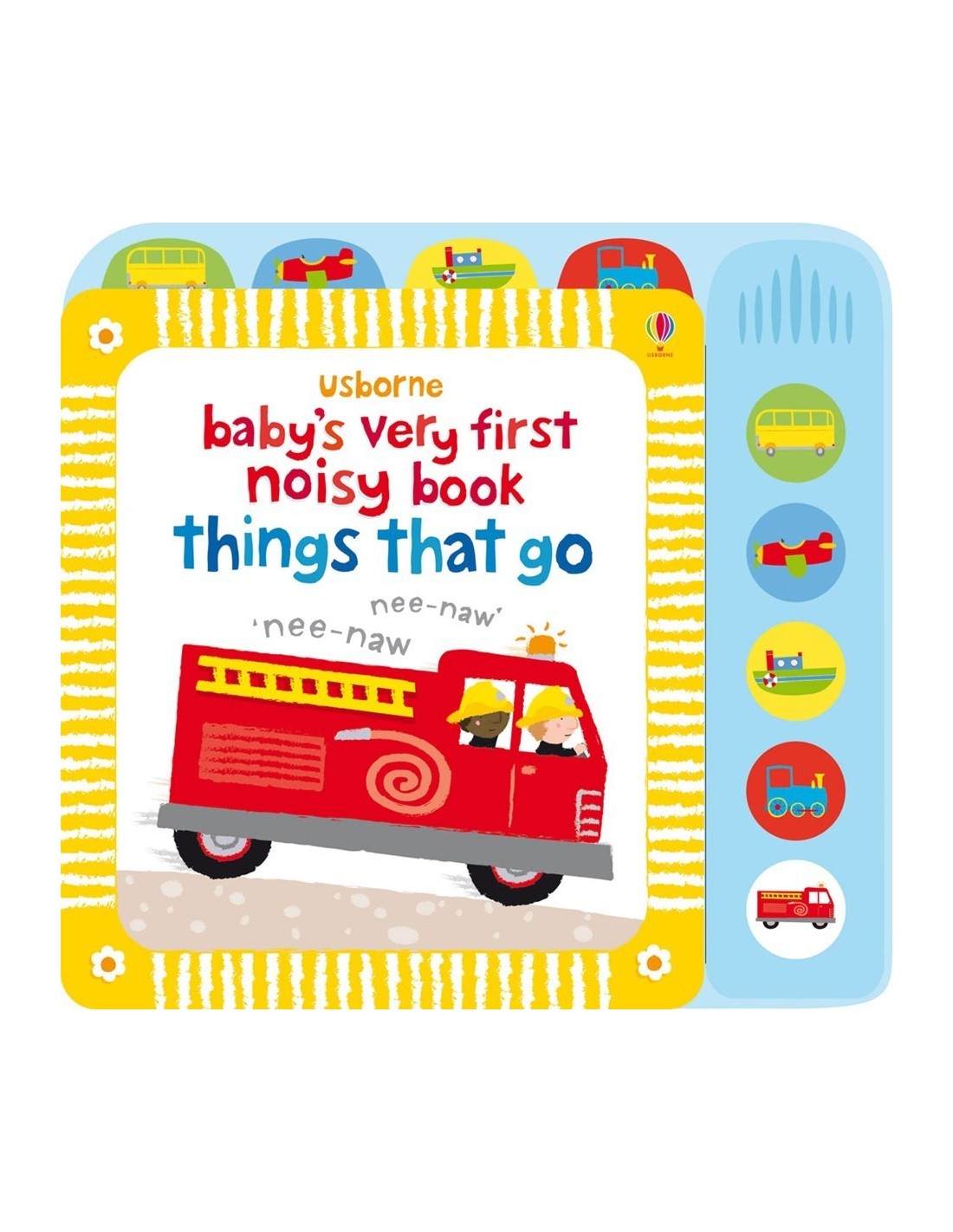 Baby's very first noisy book: Things that go