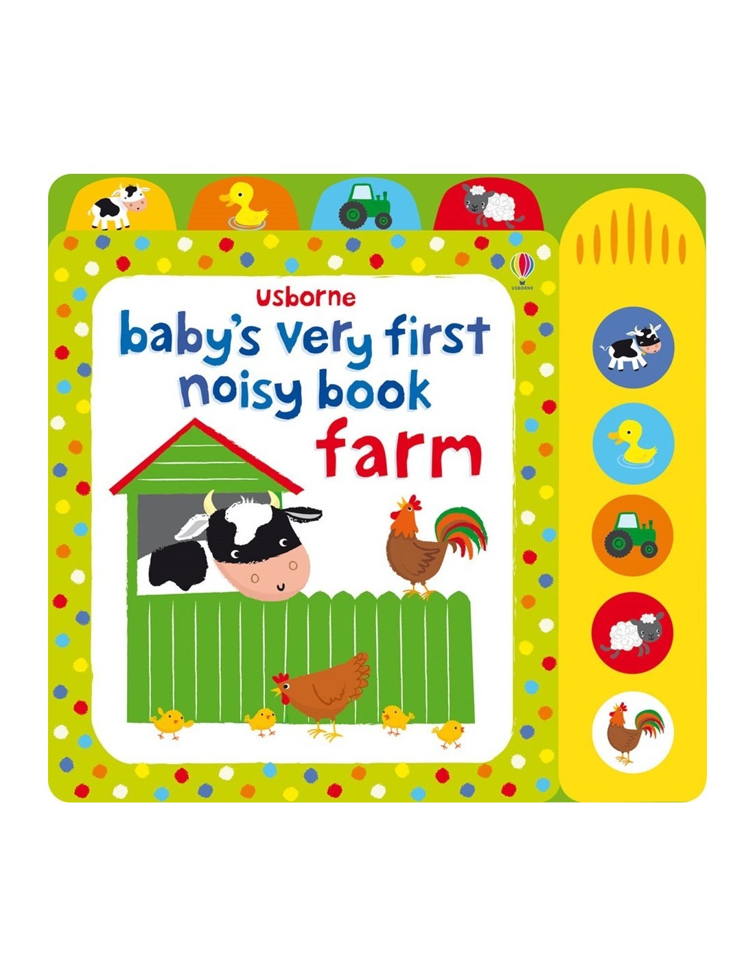 Baby's very first noisy book: Farm