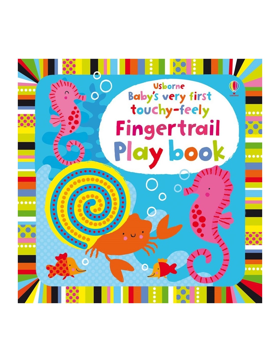 Baby's very first touchy-feely fingertrail play book