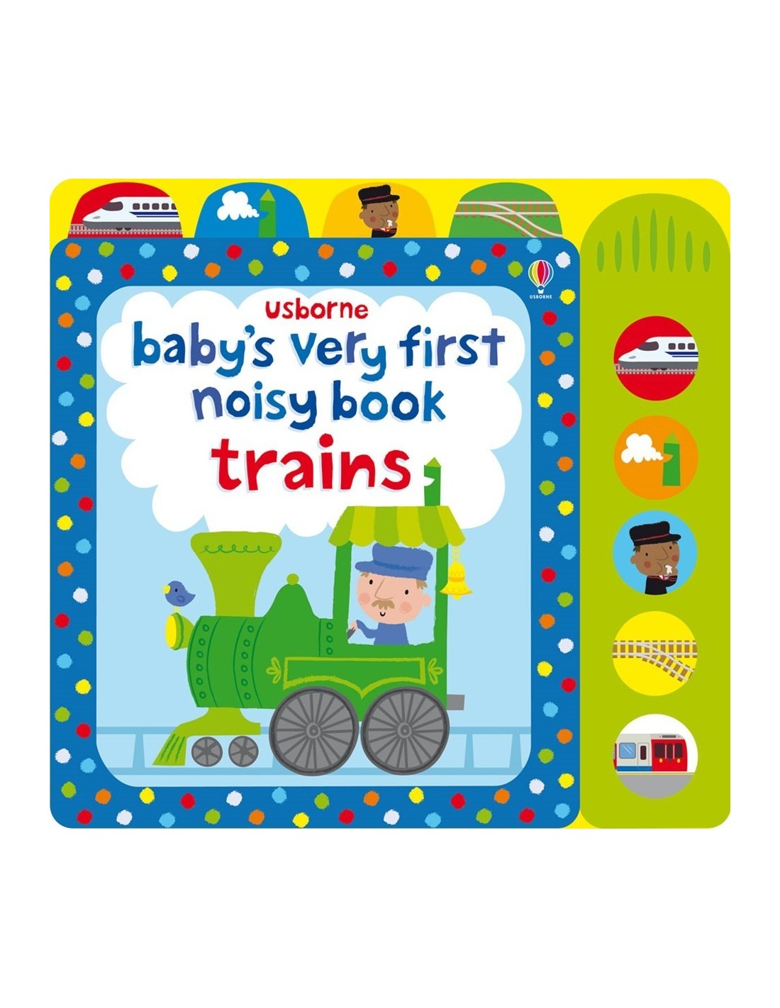 Baby's very first noisy book: Trains