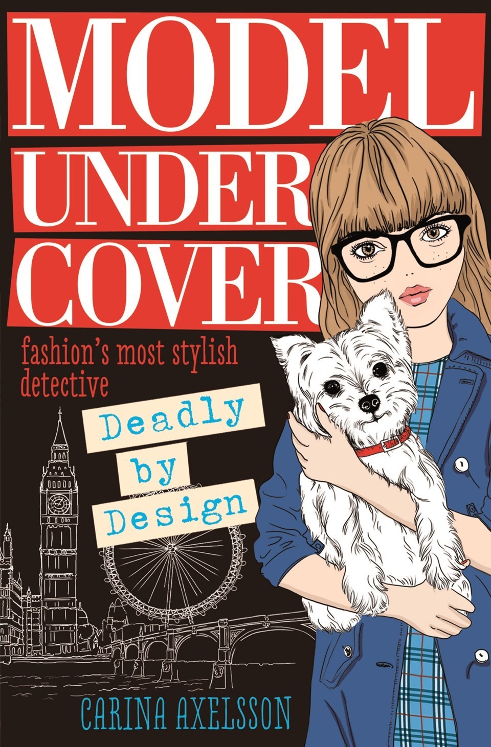 Model Under Cover — Deadly By Design