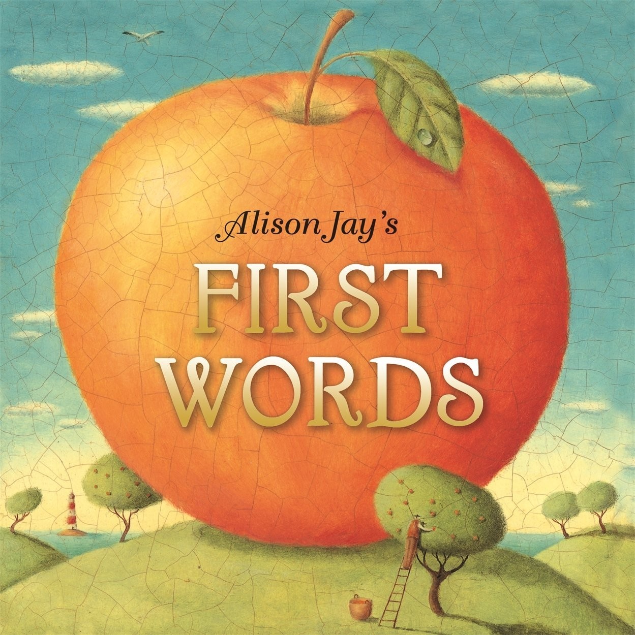 Alison Jay\'s First Words