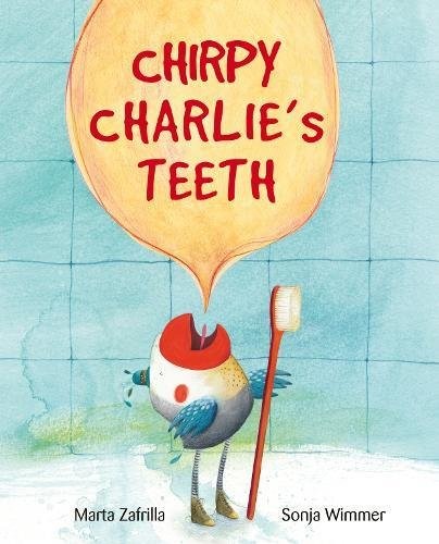 Chirpy Charlie\'s Teeth