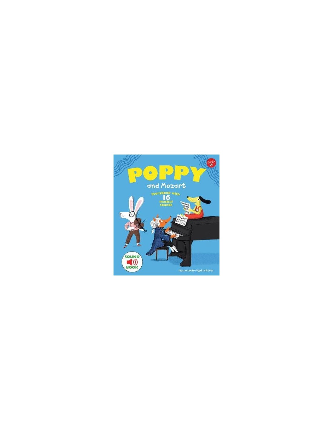 Poppy and Mozart : With 16 musical sounds!