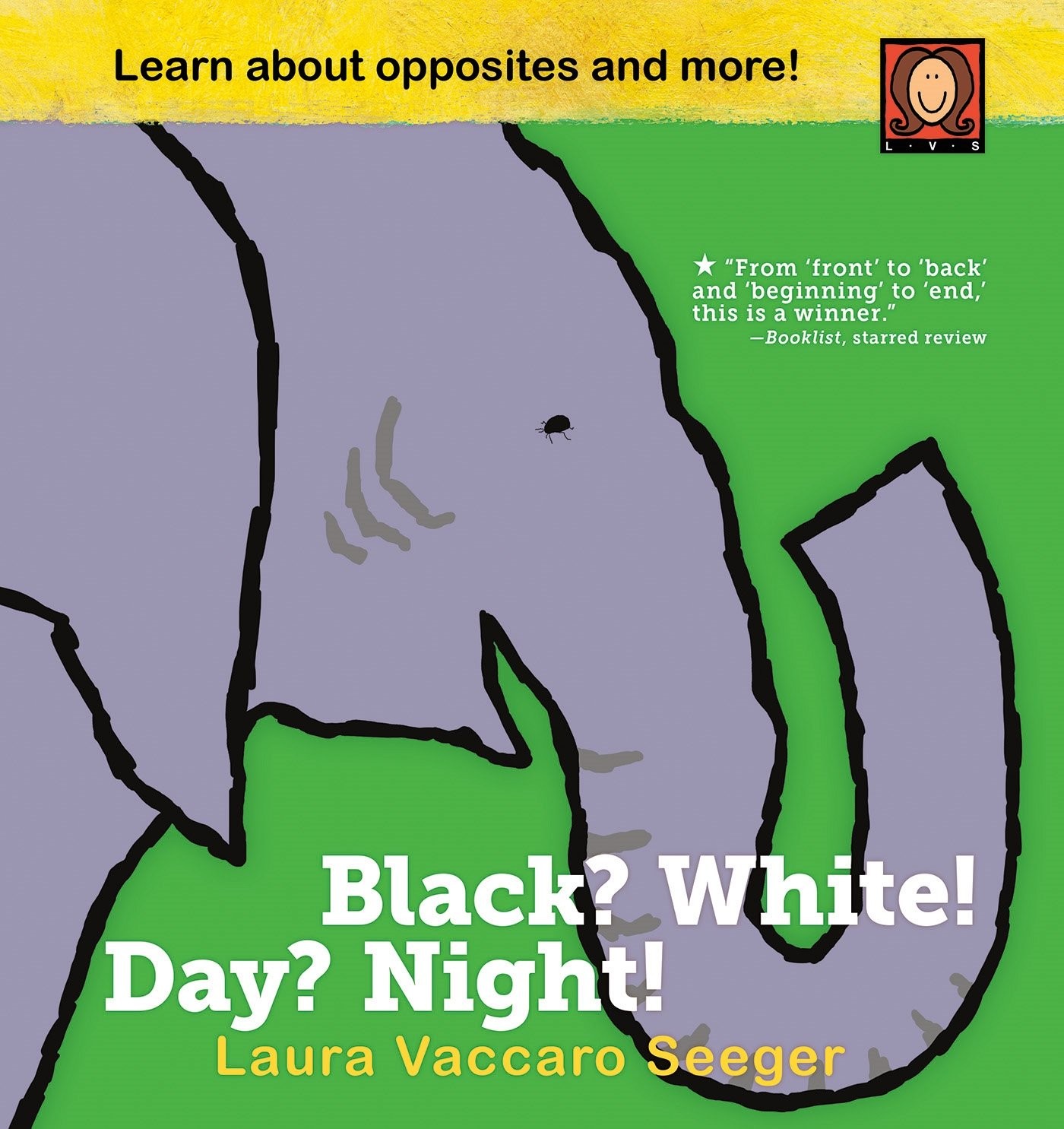 Black? White! Day? Night! : A Book of Opposites