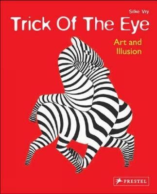 Trick of the Eye : Art and Illusion