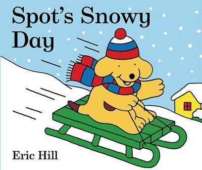 Spot\'s Snowy Day