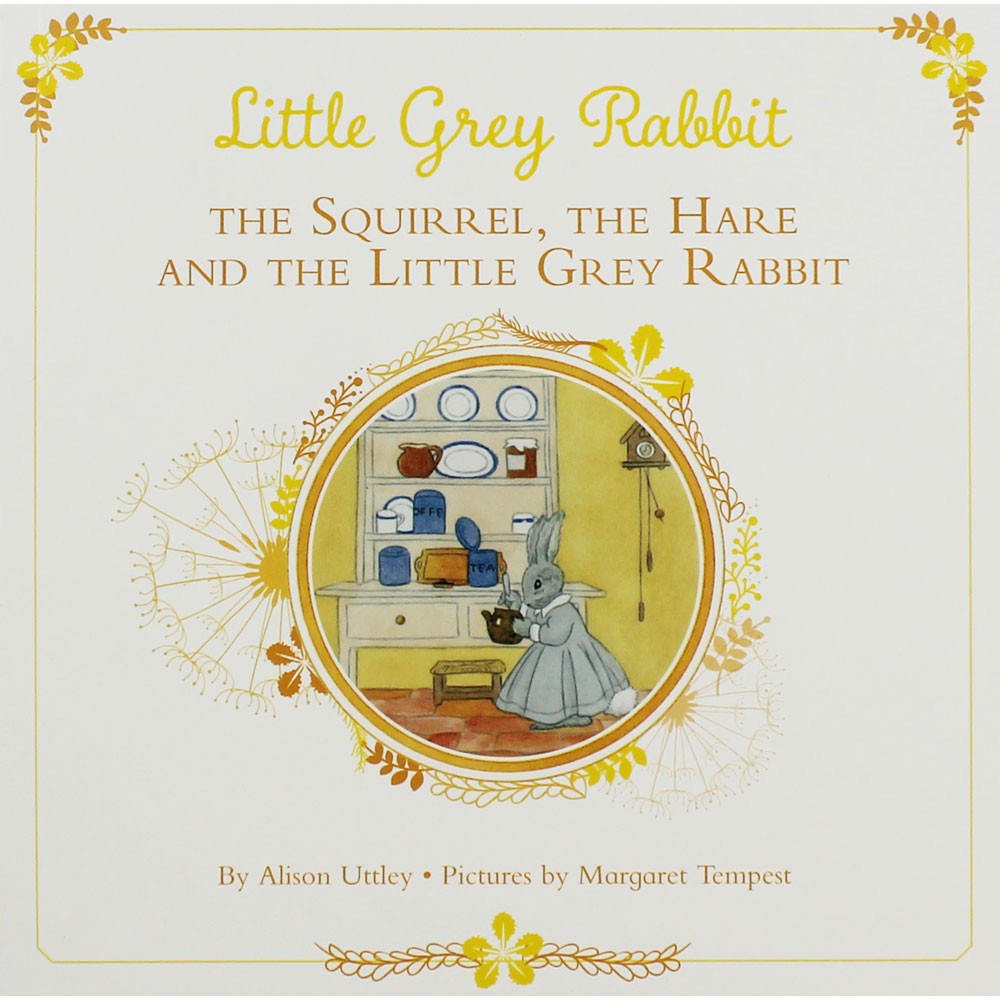 The Squirrel, The Hare and The Little Grey Rabbit
