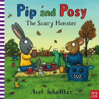 Pip and Posy: The Scary Monster