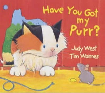 Have You Got My Purr?