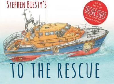 Stephen Biesty\'s To The Rescue