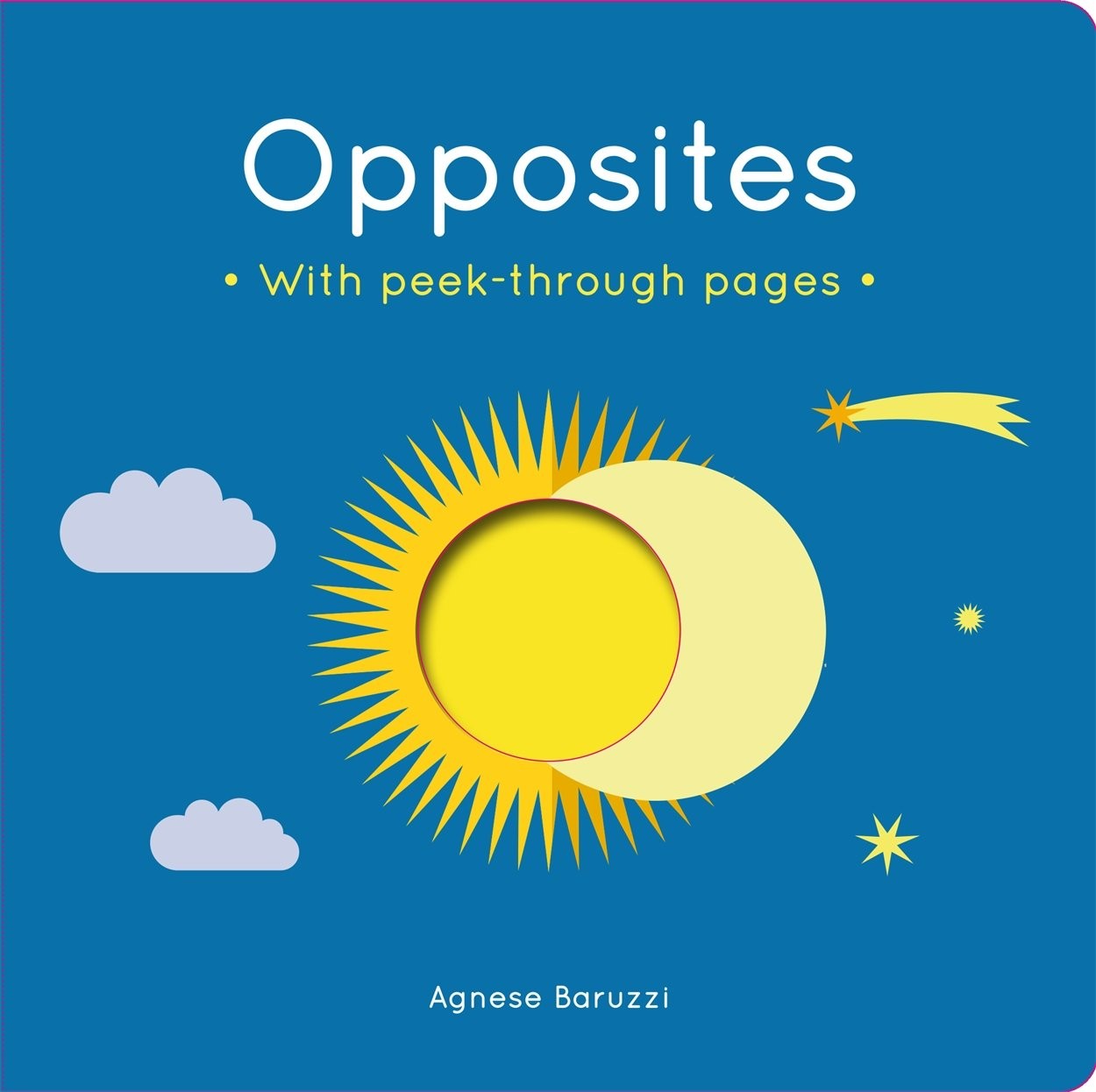 Opposites : A board book with peek-through pages