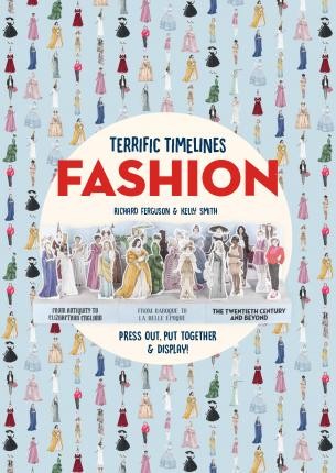 Terrific Timelines: Fashion:Press out, put together and display!