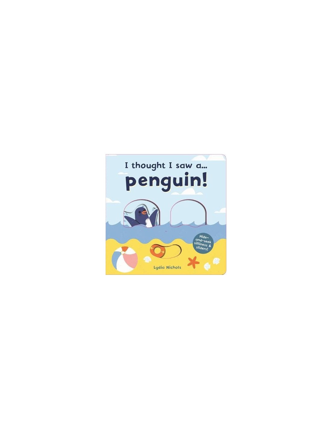 I thought I saw a... Penguin!