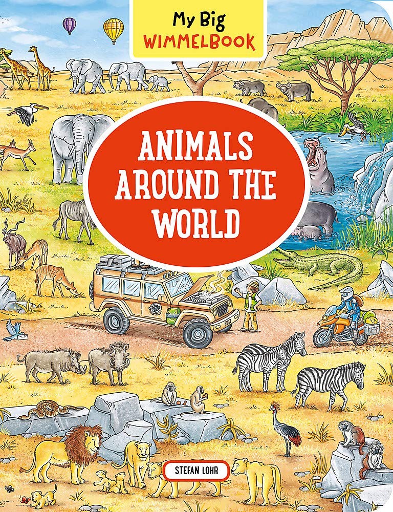 My Big Wimmelbook Animals Around the World