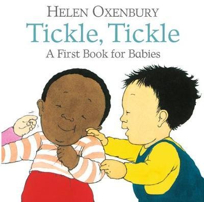 Tickle, Tickle : A First Book for Babies