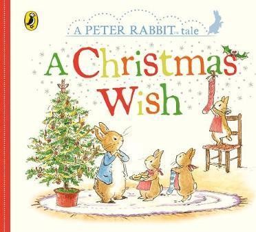 Peter Rabbit Tales: A Christmas Wish