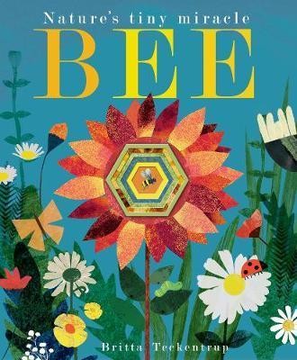 Bee : Nature\'s tiny miracle