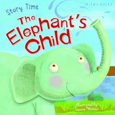 Just So Stories: The Elephant's Child