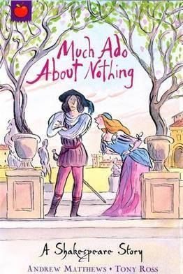 A Shakespeare Story: Much Ado About Nothing