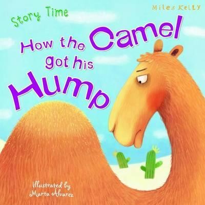 Just So Stories: How the Camel got his Hump