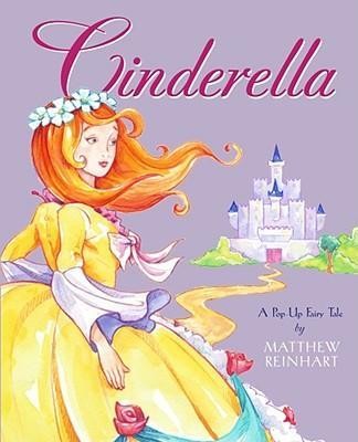 Cinderella : A Pop-Up Fairy Tale