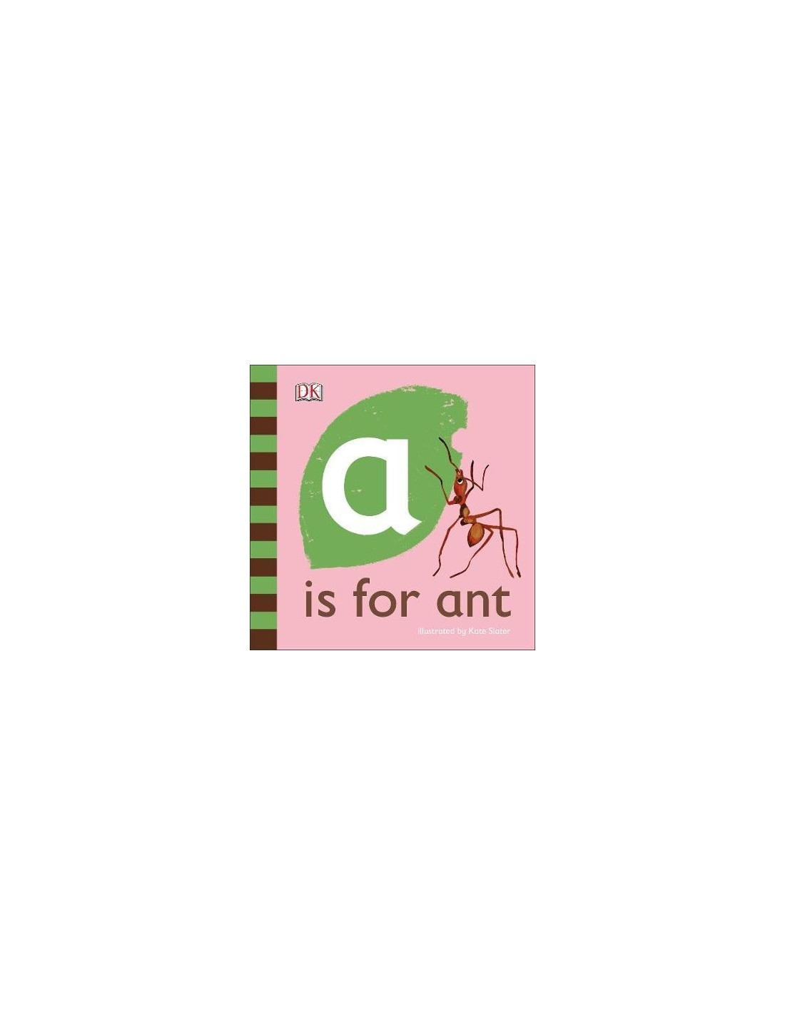 A is for Ant