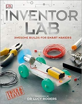 Inventor Lab : Projects for genius makers