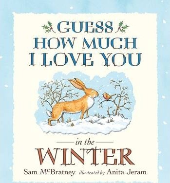 Guess How Much I Love You in the Winter