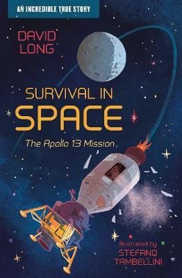 Survival in Space : The Apollo 13 Mission