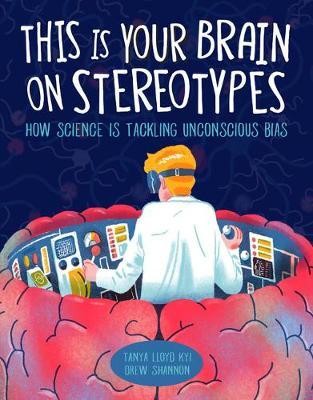 This Is Your Brain On Stereotypes : How Science is Tackling Unconscious Bias