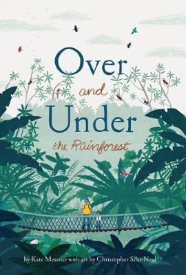 Over and Under the Rainforest Over and Under the Rainforest