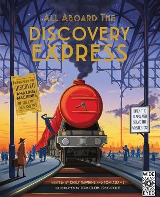 All Aboard the Discovery Express : Open the Flaps and Solve the Mysteries