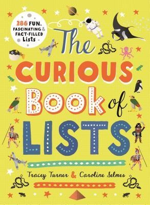 The Curious Book of Lists : 263 Fun, Fascinating, and Fact-Filled Lists