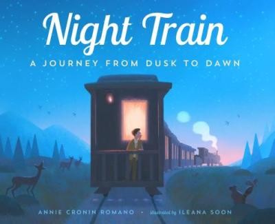 Night Train : A Journey from Dusk to Dawn