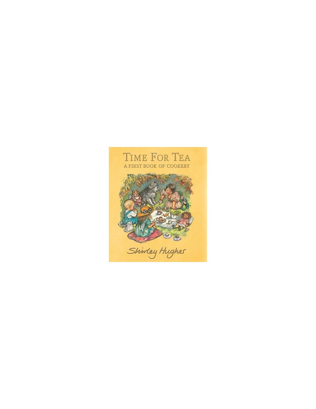 Time for Tea : A First Book of Cookery