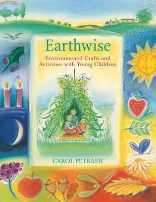 Earthwise : Environmental Crafts and Activities With Young Children
