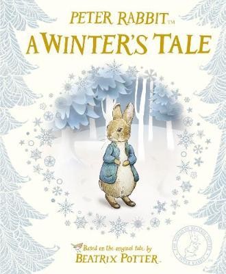 Peter Rabbit: A Winter\'s Tale