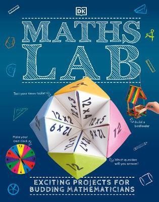 Maths Lab : Exciting Projects for Budding Mathematicians