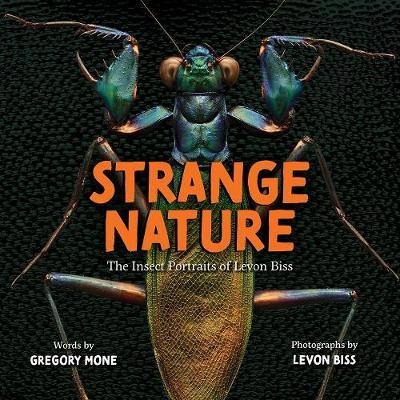 Strange Nature : The Insect Portraits of Levon Biss