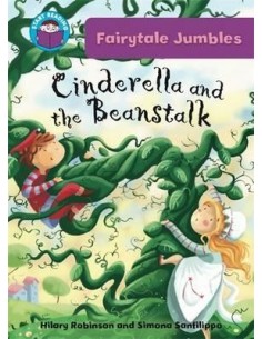 Start Reading: Fairytale Jumbles: Cinderella and the Beanstalk