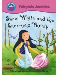 Start Reading: Fairytale Jumbles: Snow White and The Enormous Turnip : BIG BOOK