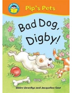 Start Reading: Pip's Pets: Bad Dog, Digby!