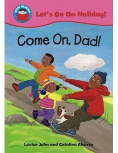 Come on Dad!