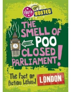 Truth or Busted: The Fact or Fiction Behind London