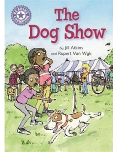 Reading Champion: The Dog Show : Independent Reading Purple 8